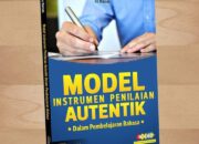 Buku : Model Instrumen Penilaian Autentik Dalam Pembelajaran Bahasa
