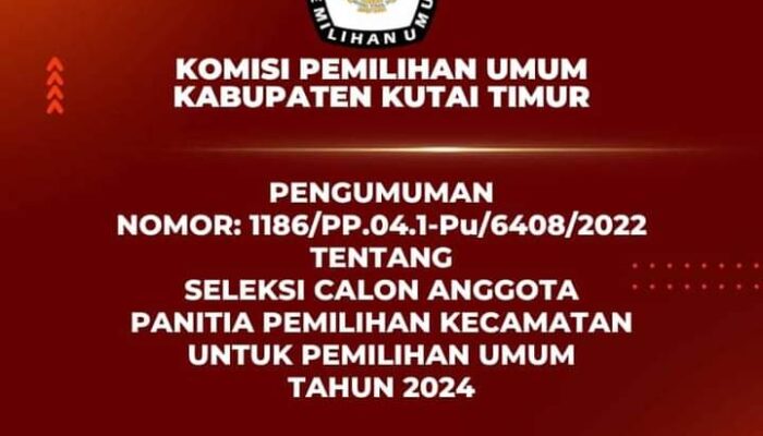 KPU KUTIM Buka Pendaftaran Anggota PPK Pemilu 2024, Cek Jadwal dan Syaratnya di Bawah ini